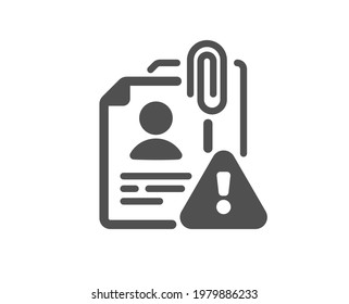 Search employee icon. Interview warning sign. Caution alert symbol. Quality design element. Flat style search employee icon. Editable stroke. Vector