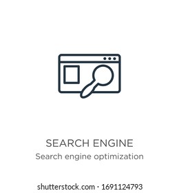 Search engine icon. Thin linear search engine outline icon isolated on white background from search engine optimization collection. Line vector sign, symbol for web and mobile