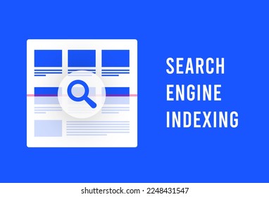 Search engine indexing concept. Crawler bot scanning website in parts, indexed or non-indexed parts, search for changes and additions to content. Search engine indexing SEO illustration