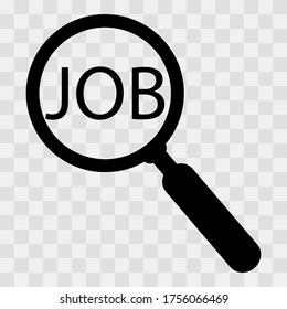 Search job with magnifing glass . Search job vector icon. Work concept . Word job and magnifier. 10 eps
