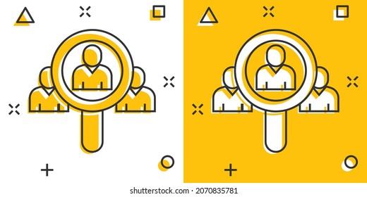 Search job vacancy icon in comic style. Loupe career cartoon vector illustration on white isolated background. Find people employer splash effect business concept.