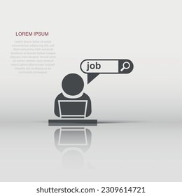 Search job vacancy icon in flat style. Laptop career vector illustration on white isolated background. Find vacancy business concept.