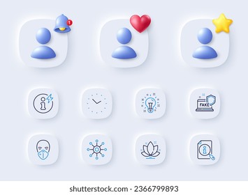 Search, Lotus and Fake internet line icons. Placeholder with 3d bell, star, heart. Pack of Idea, Multichannel, Time icon. Medical mask, Power info pictogram. For web app, printing. Vector