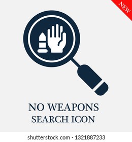 search No weapons icon. Editable search No weapons icon for web or mobile.