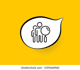 Search people line icon. Comic speech bubble. Find employee sign. Magnify glass. Yellow background with chat bubble. Search people icon. Colorful banner. Vector