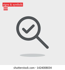 Search and tick icon in simple design.  Illustration of a loupe . A searching sign.