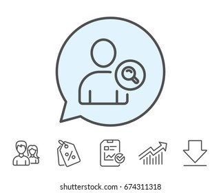 Search User line icon. Profile Avatar with Magnifying glass sign. Person silhouette symbol. Report, Sale Coupons and Chart line signs. Download, Group icons. Editable stroke. Vector
