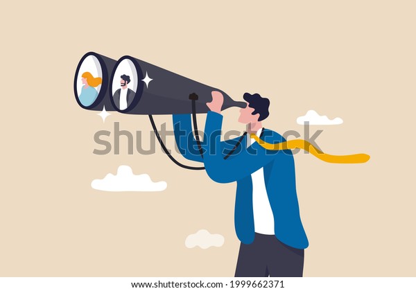 Searching for candidate, HR Human Resources find
people to fill in job vacancy, recruitment or finding career
opportunity concept, businessman HR look through binoculars to find
candidate people.