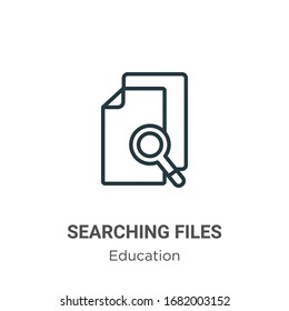 Searching files outline vector icon. Thin line black searching files icon, flat vector simple element illustration from editable education concept isolated stroke on white background