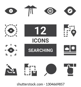 searching icon set. Collection of 12 filled searching icons included Searching, Route, View, Eye