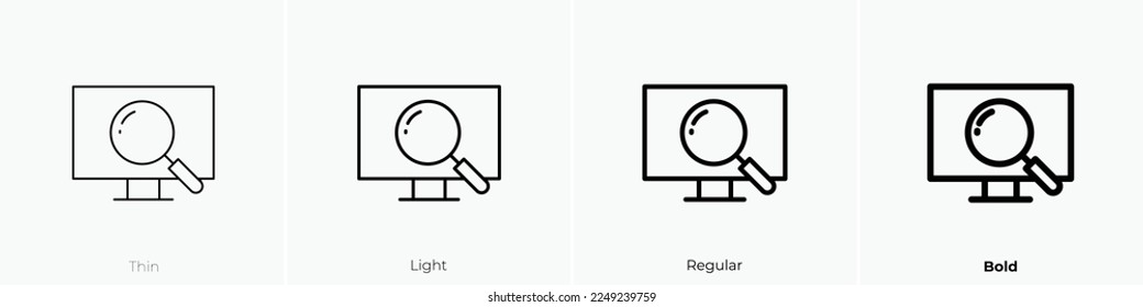 searching icon. Thin, Light Regular And Bold style design isolated on white background