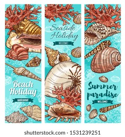 Seashells and corals sketch banners of summer paradise and beach holiday vector design. Sea shells of tropical ocean mollusk, marine snails and clams, scallops, conchs and pink corals