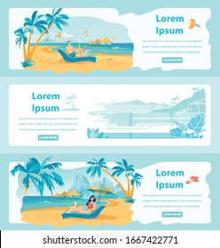 Seaside Resorts Flat Web Banner Templates Set. Tourists Sunbathing on Sandy Beach Cartoon Characters. Travel Agency Promo Posters Layouts. Summertime Recreation, Luxury Tropical Island Destinations