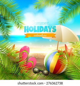 Seaside view on beautiful sunny beach with palm leaves, beach ball, sunglasses and flip-flops - vector background