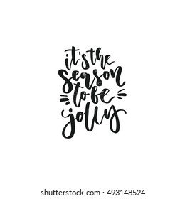 It's the season to be jolly - vector Christmas card. Perfect Xmas design for greeting cards and invitations. Handdrawn holiday illustration isolated on background.