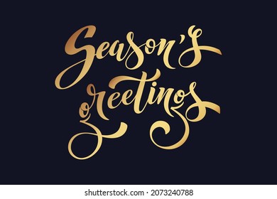 Season greetings hand lettering calligraphy. Vector holiday illustration element. Typographic element for banner, poster, congratulations.