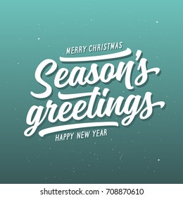 Season greetings typography composition. Decorative design element for postcards, prints, posters. Vector vintage illustration.