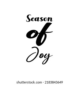 season of joy black letter quote