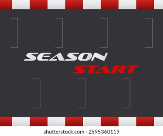 Season start. Beginning of a race season. Track background with starting grid, red and white barriers and text.