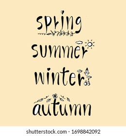 The season winter, spring, summer and autumn, I am waiting for you. Hand written Seth vector image. This can be used as a printed image on greeting cards, T-shirts and stationery bags or as a poster.