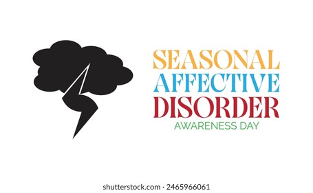 Seasonal affective disorder awareness day every year in July. Template for background, banner, card, poster with text inscription.