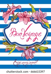 Seasonal Card with rope frame and orchid flowers on paint stripe blue and white background. Calligraphic handwritten text Bon Voyage, Enjoy every moment.