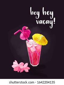 Seasonal composition with travel vacation quote and cocktail on white background. Bright colorful vector illustration.