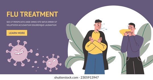 Seasonal flu treatment poster. Influenza symptoms. Infected people. Cartoon guys sneeze and cough. Colds and viral diseases. Feverish chills. Online banner. Virus germs