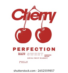 seasonal fruit design. hand drawn vector graphic. handwriting typography lettering add this art. Cherry t shirt design. women girls tops for fruit print. girls shirt artwork