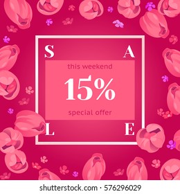 Seasonal sale banner. Spring holiday frame, text, flowers. Vector card. Festive frame decorated with fresh pink tulips. Limited offer 15 percent off. Mother's day, 8 March, Easter background design