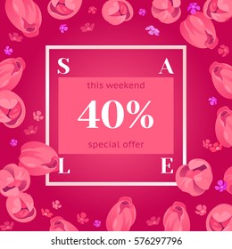 Seasonal sale banner. Spring holiday frame, white text, flowers. Vector festive frame decorated with fresh pink tulips. Hot limited offer 40% off. Mothers day, Easter background, 8 March woman design