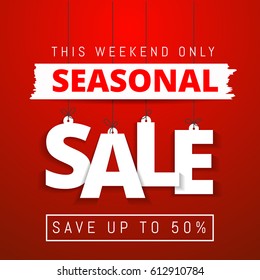 Seasonal Sale offer tag, banner template. White modern lettering isolated on red background. Shop market poster design. Web banner or poster for e-commerce, on-line cosmetics shop,  store. Vector
