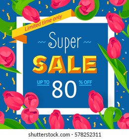 Seasonal super banner. Spring holidays happy sale, blue text. Woman vector white frame, isolated flowers tulips. Hot limited offer 80% off. Abstract Easter background, 8 March Mothers day girl design