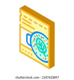 seasoning soup spinach isometric icon vector. seasoning soup spinach sign. isolated symbol illustration