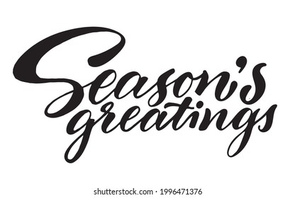 Season's greatings, vector illustration for christmas holiday. Isolated lettering and calligraphy for greeting card.