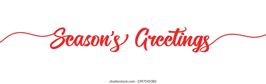 Season's greetings brush calligraphy. Typography banner with spiral swashes on white background. Vector illustration