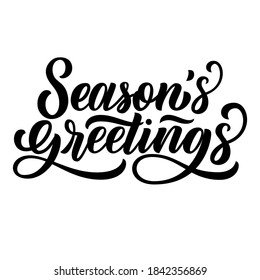 Season's greetings brush hand lettering  isolated white background  Vector type illustration  Can be used for holidays festive design 