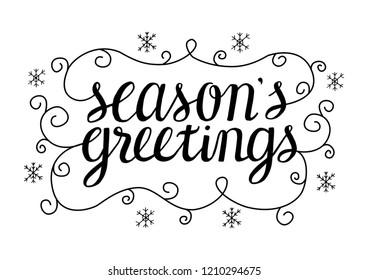 Seasons greetings calligraphy lettering with ornate elements and snowflakes. Design for greeting card, postcard, poster.