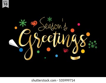 Season's Greetings. Creative calligraphy and lettering. Can be used for Christmas cards, prints, New Year posters, stamps, advertisement, blogs, banners, etc.