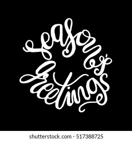 Seasons Greetings Hand Lettered Quote. Bible Verse. Modern Calligraphy
