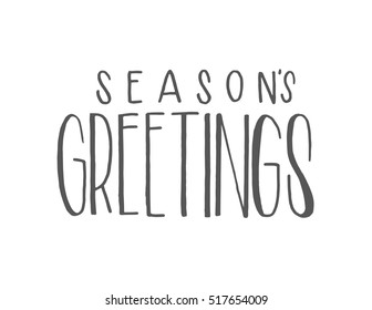 Seasons Greetings Hand Lettered Quote. Bible Verse. Modern Calligraphy