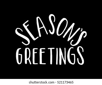 Seasons Greetings Hand Lettered Quote. Bible Verse. Modern Calligraphy