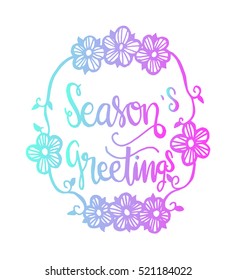 Seasons Greetings Hand Lettered Quote. Bible Verse. Modern Calligraphy