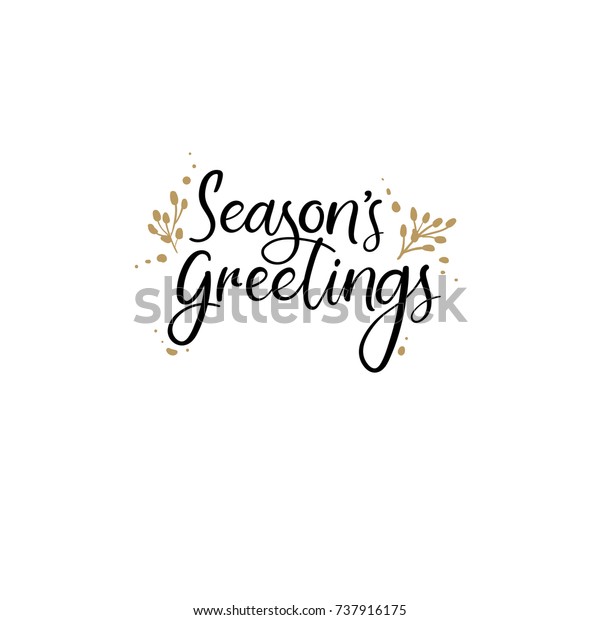 Season\'s\
Greetings Hand Lettering Greeting Card. Vector Illistration. Modern\
Calligraphy. Handwritten Christmas\
Decor