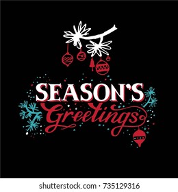 Seasons Greetings Hand Lettering And Vector Illustration For Poster, Card Or Invitation. Inscription Seasonal Greetings And Branch Of The Christmas Tree With Christmas Toys. Vector Illustration