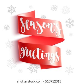 Season's greetings. Holiday greeting card with calligraphy and snowflakes. Handwritten modern lettering with red ribbon on white background.