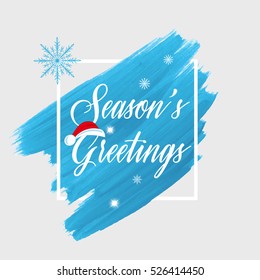 'Season's greetings' holiday sign text over abstract winter blue brush paint background vector illustration.
