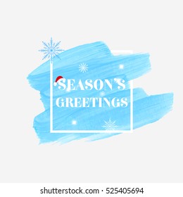'Season's greetings' holidays sign text over abstract blue brush paint background vector illustration.