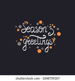 Seasons Greetings lettering on black background. Vector hand drawn Christmas illustration. Happy Holidays greeting card, poster template.