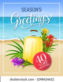 Seasons greetings lettering with sea beach and suitcase. Summer offer or sale advertising design. Handwritten and typed text, calligraphy. For brochure, invitation, poster or banner.